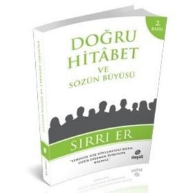 Doğru Hitabet ve Sözün Büyüsü - Sırrı Er