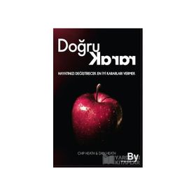 Doğru Karar - Chip Heath Dan Heath