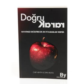 Doğru Karar - Chip Heath Dan Heath