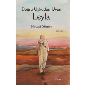 Doğru Uykudan Uyan Leyla - Bilgesina Yayınevi