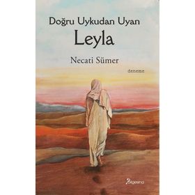 Doğru Uykudan Uyan Leyla - Bilgesina Yayınevi