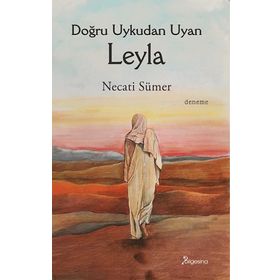 Doğru Uykudan Uyan Leyla - Bilgesina Yayınevi