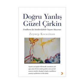 DOĞRU YANLIŞ GÜZEL ÇİRKİN - ZEYNEP KOCASINAN