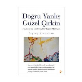 DOĞRU YANLIŞ GÜZEL ÇİRKİN - ZEYNEP KOCASINAN