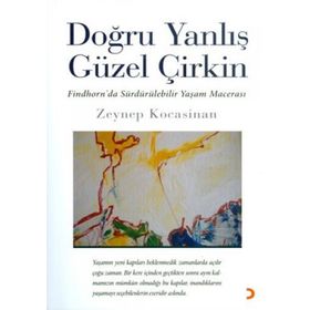 DOĞRU YANLIŞ GÜZEL ÇİRKİN - ZEYNEP KOCASINAN