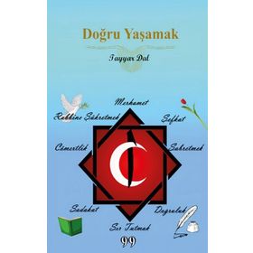Doğru Yaşamak - Tayyar Dal