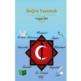 Doğru Yaşamak - Tayyar Dal