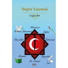 Doğru Yaşamak - Tayyar Dal