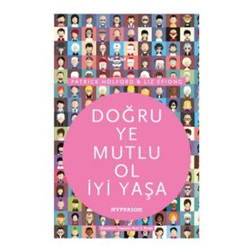 Doğru Ye Mutlu Ol İyi Yaşa - Patrick Holford