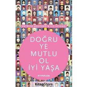 Doğru Ye Mutlu Ol İyi Yaşa - Patrick Holford