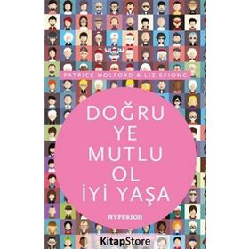 Doğru Ye Mutlu Ol İyi Yaşa - Patrick Holford