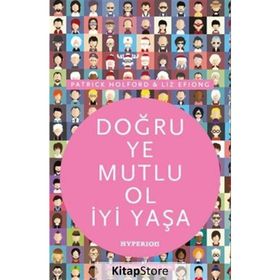 Doğru Ye Mutlu Ol İyi Yaşa - Patrick Holford