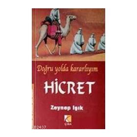 DOĞRU YOLDA KARARLIYIM HICRET - ZEYNEP IŞIK