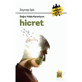 DOĞRU YOLDA KARARLIYIM HICRET - ZEYNEP IŞIK