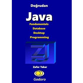 Doğrudan Java Fundamentals Database Desktop Programming Kitabı - Zafer Teker - Zafer Teker