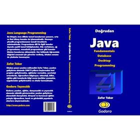 Doğrudan Java Fundamentals Database Desktop Programming Kitabı - Zafer Teker - Zafer Teker