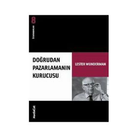 Doğrudan Pazarlamanın Kurucusu İz Bırakanlar - Yeni Lester Wunderman - Lester Wunderman