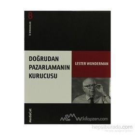Doğrudan Pazarlamanın Kurucusu İz Bırakanlar - Yeni Lester Wunderman - Lester Wunderman