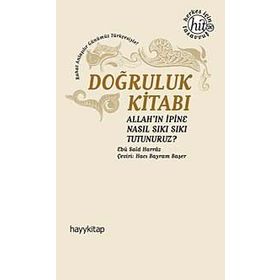 DOĞRULUK KITABI - EBÜ SAID HARRAZ