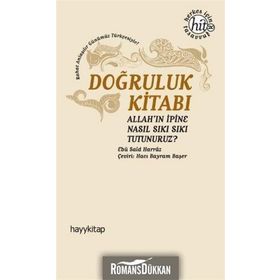 DOĞRULUK KITABI - EBÜ SAID HARRAZ