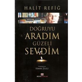 Doğruyu Aradım Güzeli Sevdim - Halit Refiğ