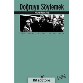 DOĞRUYU SÖYLEMEK - MICHEL FOUCAULT