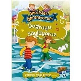 Doğruyu Söylüyoruz - Hadisleri Öğreniyorum - Nurşen Şirin