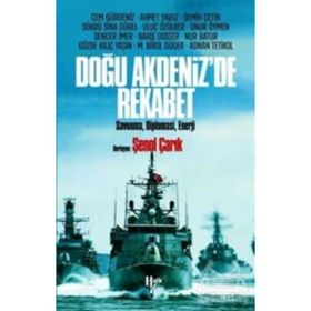 Doğu Akdeniz'de Rekabet-Adnan Tetikol