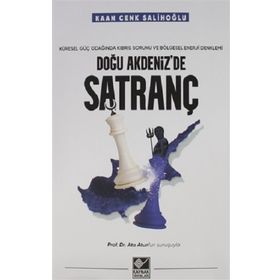 Doğu Akdenizde Satranç - Kaan Cenk Salihoğlu