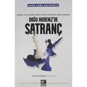 Doğu Akdenizde Satranç - Kaan Cenk Salihoğlu