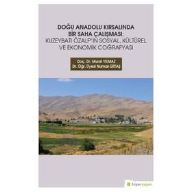 Doğu Anadolu Kırsalında Bir Saha Çalışması Murat Yılmaz - Numan Ertaş
