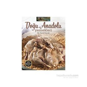 Doğu Anadolu Yemekleri - M. Faruk Bayrak