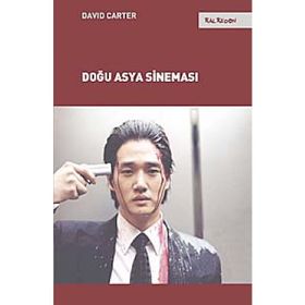 DOĞU ASYA SİNEMASI - DAVID CARTER