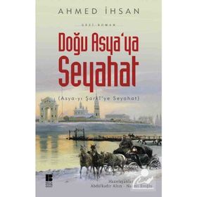 Doğu Asya’ya Seyahat - Ahmet İhsan Tokgöz