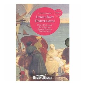 Doğu - Batı Dörtlemesi 4 Kitap Takım - Latife Mardin