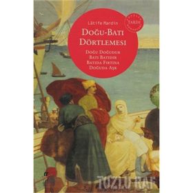 Doğu - Batı Dörtlemesi 4 Kitap Takım - Latife Mardin