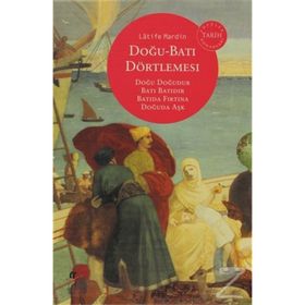 Doğu - Batı Dörtlemesi 4 Kitap Takım - Latife Mardin