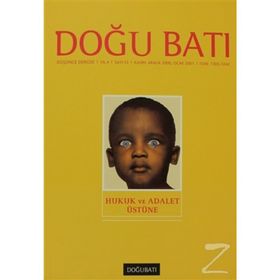Doğu Batı Düşünce Dergisi Sayı: 13 Hukuk ve Adalet Üstüne