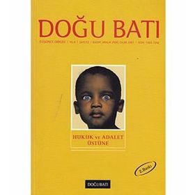 Doğu Batı Düşünce Dergisi Sayı: 13 Hukuk ve Adalet Üstüne
