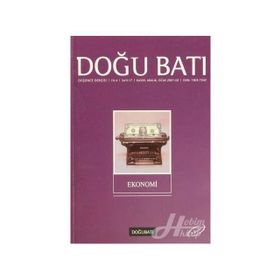Doğu Batı Düşünce Dergisi Sayı: 17 Ekonomi