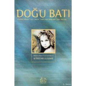 Doğu Batı Düşünce Dergisi Sayı: 18 Küreselleşme