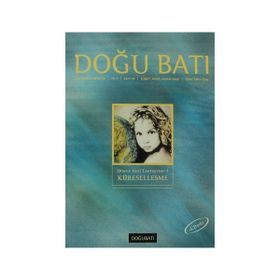 Doğu Batı Düşünce Dergisi Sayı: 18 Küreselleşme