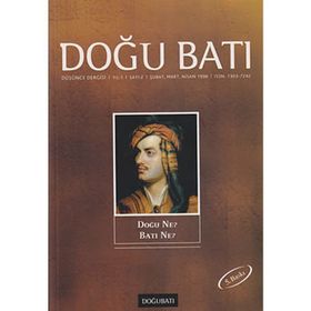 Doğu Batı Düşünce Dergisi Sayı: 2 - Doğu Ne? Batı Ne? - Kolektif