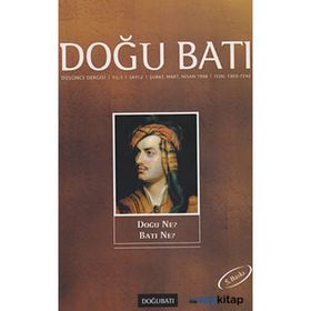 Doğu Batı Düşünce Dergisi Sayı: 2 - Doğu Ne? Batı Ne? - Kolektif