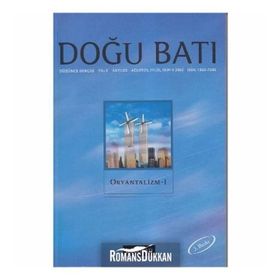 DOĞU BATI DÜŞÜNCE DERGISI SAYI: 20 ORYANTALIZM - 1 - KOLEKTIF