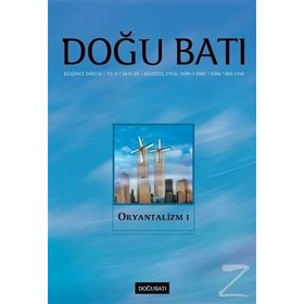 DOĞU BATI DÜŞÜNCE DERGISI SAYI: 20 ORYANTALIZM - 1 - KOLEKTIF