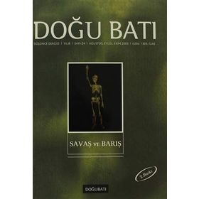 Doğu Batı Düşünce Dergisi Sayı: 24 Savaş ve Barış