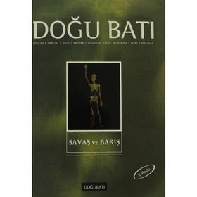 Doğu Batı Düşünce Dergisi Sayı: 24 Savaş ve Barış