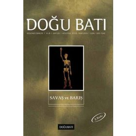 Doğu Batı Düşünce Dergisi Sayı: 24 Savaş ve Barış