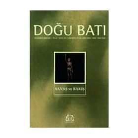 Doğu Batı Düşünce Dergisi Sayı: 24 Savaş ve Barış